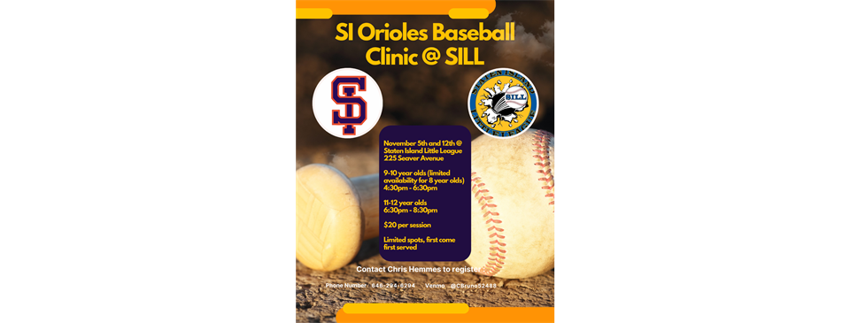 SI Orioles Clinic Ages 9-12