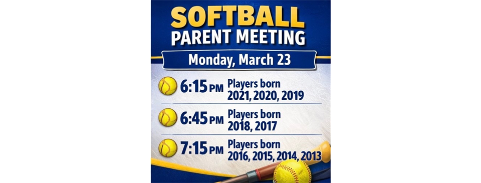 Softball Parent MUST MEETINGS